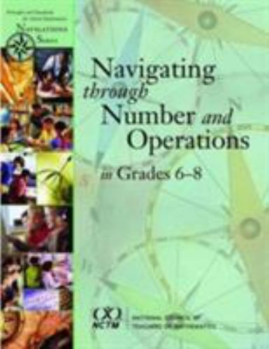 Navigating Through Number and Operations in Grades 6-8 (Principles and Standards