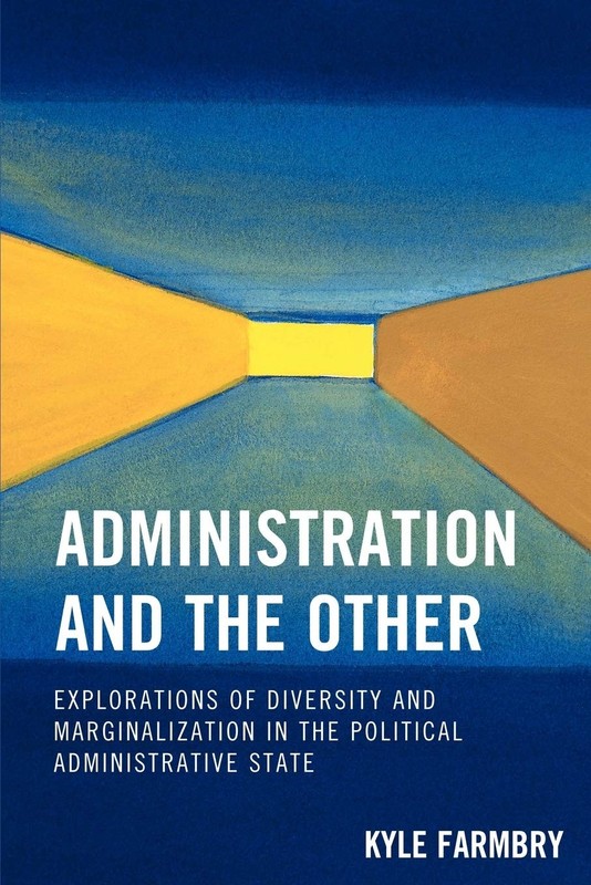 Administration and the Other by Farmbry