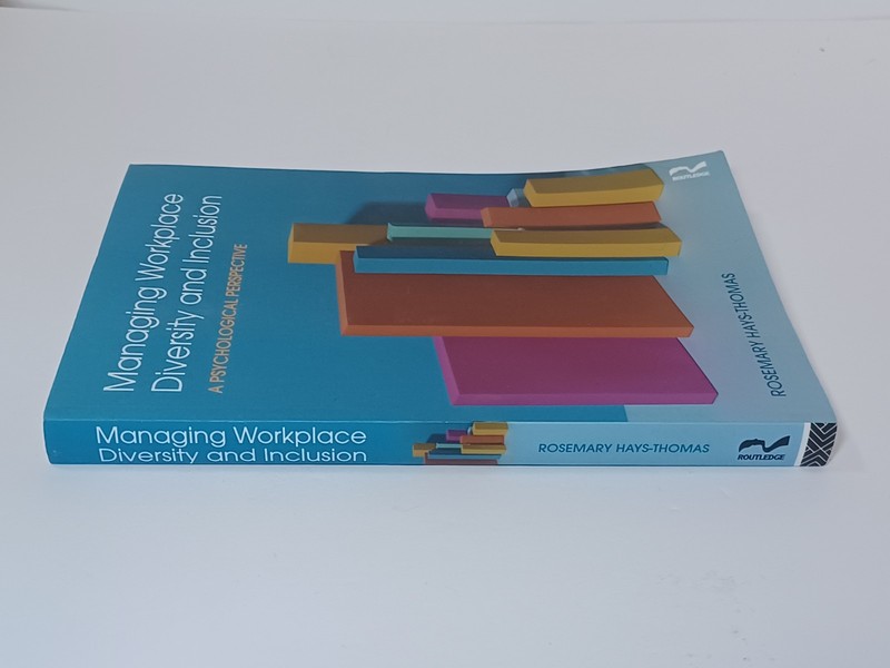 Managing Workplace Diversity and Inclusion: A Psychological Perspective PB Book gallery