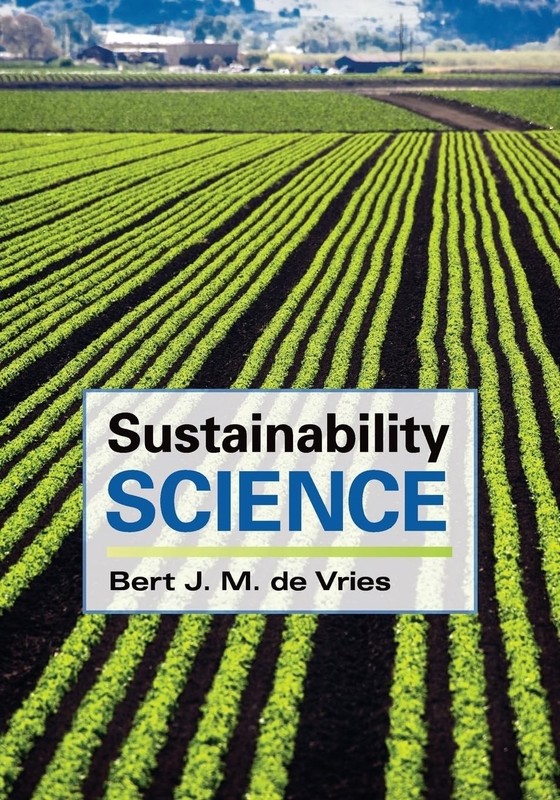 Sustainability Science by Bert J. M. de Vries