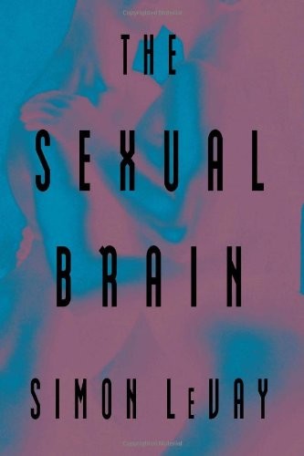 THE SEXUAL BRAIN (BRADFORD BOOKS) By Simon Levay – Hardcover **Mint Condition**