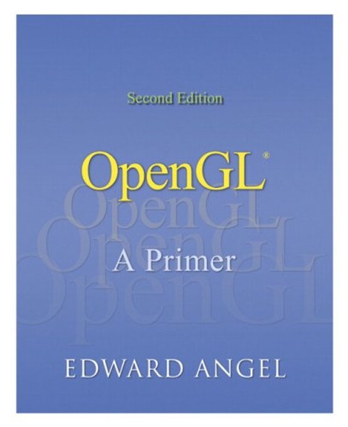 OpenGL : A Primer Paperback Edward Angel