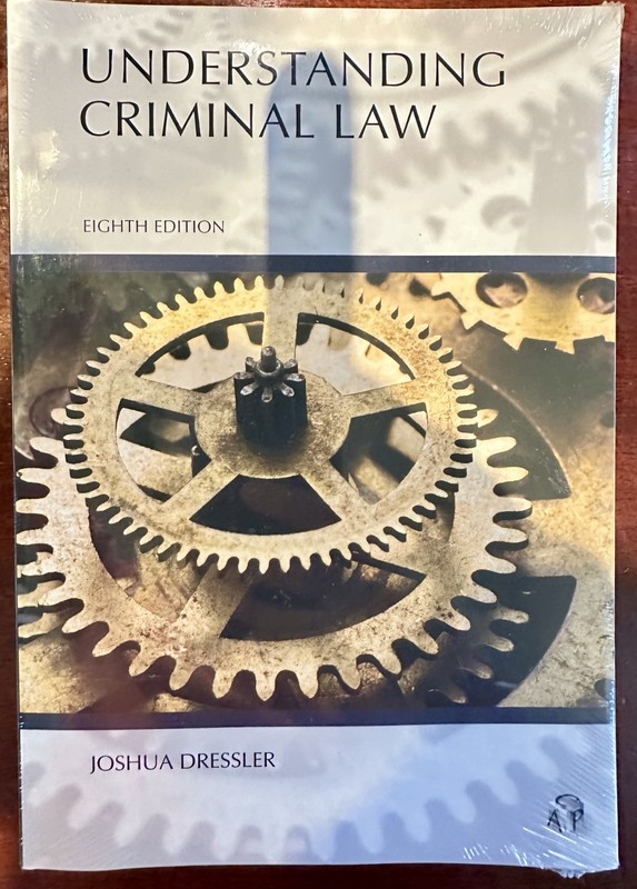 Understanding Ser.: Understanding Criminal Law by Joshua Dressler (2018,…