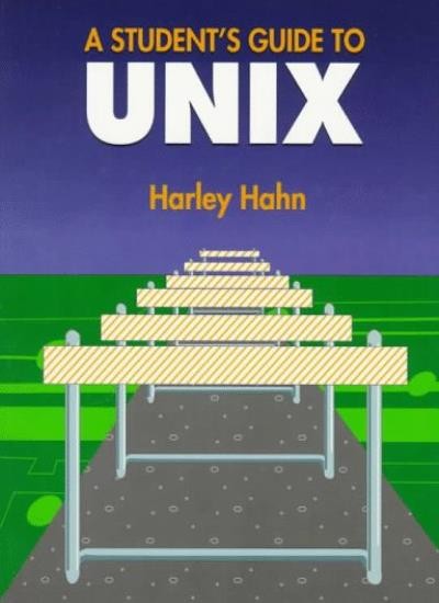 Students Guide to Unix By Harley Hahn
