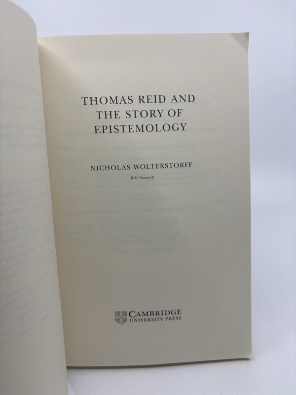 THOMAS REID AND THE STORY OF EPISTEMOLOGY Nicholas Wolterstorff PB VGC gallery