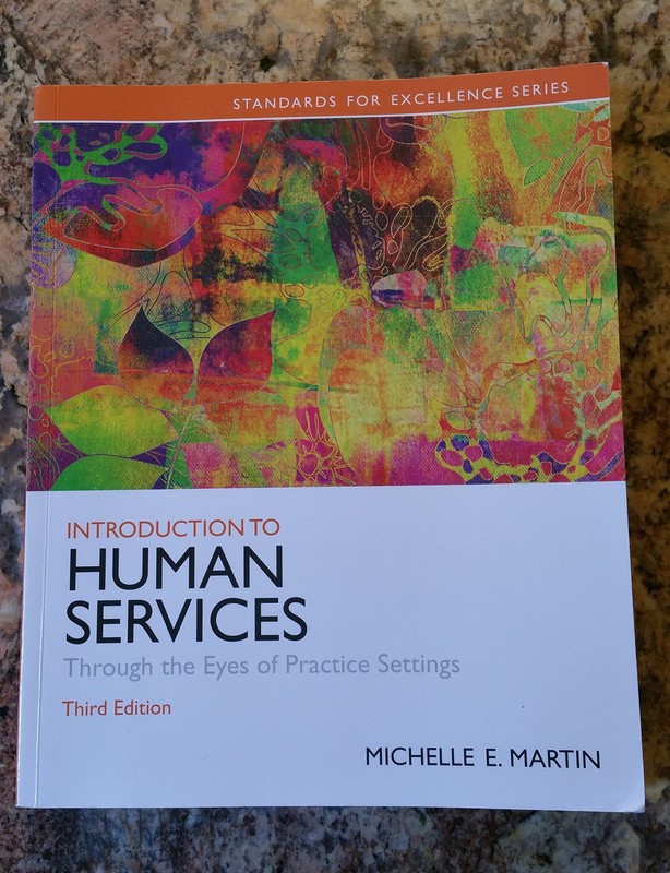 Introduction to Human Services: Through the Eyes of Practice Settings (3rd E…