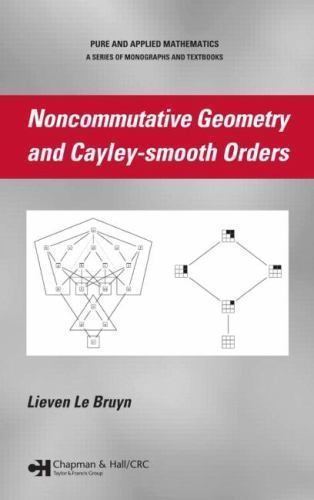 Noncommutative Geometry and Cayley-smooth Orders, Hardcover by Le Bruyn, Liev…