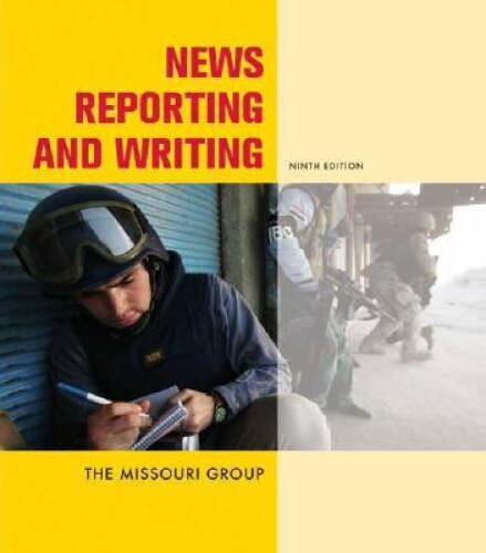 News Reporting and Writing – Paperback By Missouri Group – GOOD