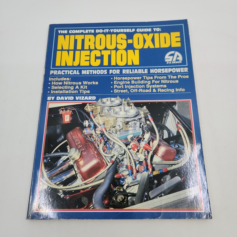 The Complete Do-It-Yourself Guide To Nitrous-Oxide Injection S-A Design
