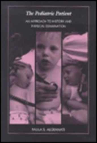 The Pediatric Patient: An – Paperback, by Algranati Paula S. – Acceptable n