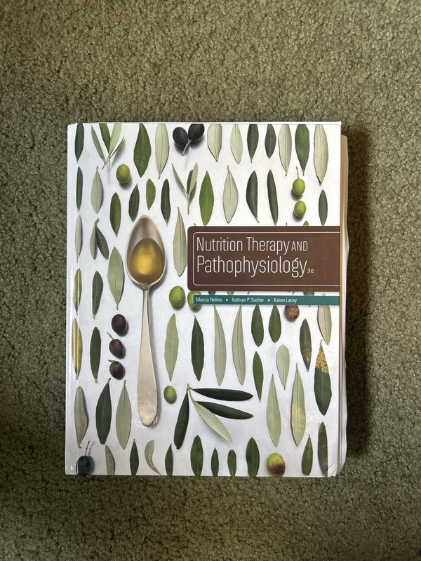 Nutrition Therapy and Pathophysiology by Marcia Nelms and Kathryn Sucher 3 e