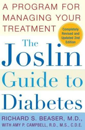 The Joslin Guide to Diabetes: A Program for Managing Your Treatment (Fire – GOOD