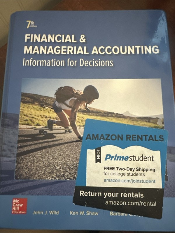 Financial and Managerial Accounting: Information for Decisions