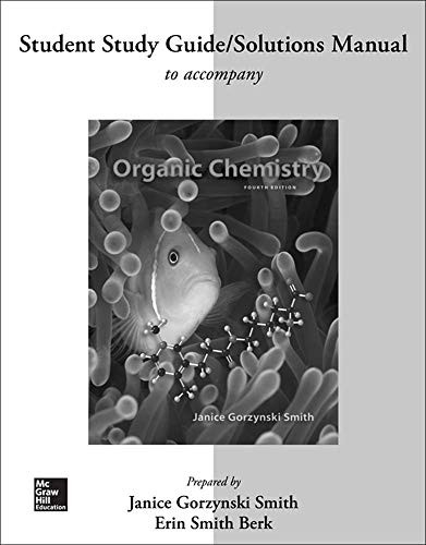 Study Guide/Solutions Manual for Organic Chemistry – paperback Smith, Janice…