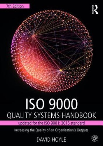 ISO 9000 Quality Systems Handbook-updated for the ISO 9001: 2015 standard:: New