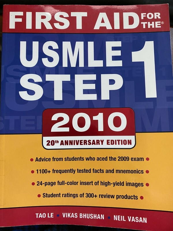 First Aid USMLE Ser.: First Aid for the USMLE Step 1 2010 by Vikas Bhushan, Tao