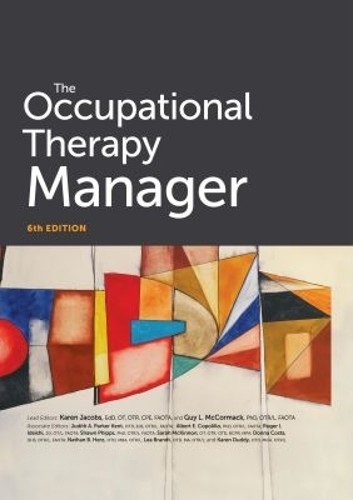 Occupational Therapy Manager, Karen Jacobs (editor) & G