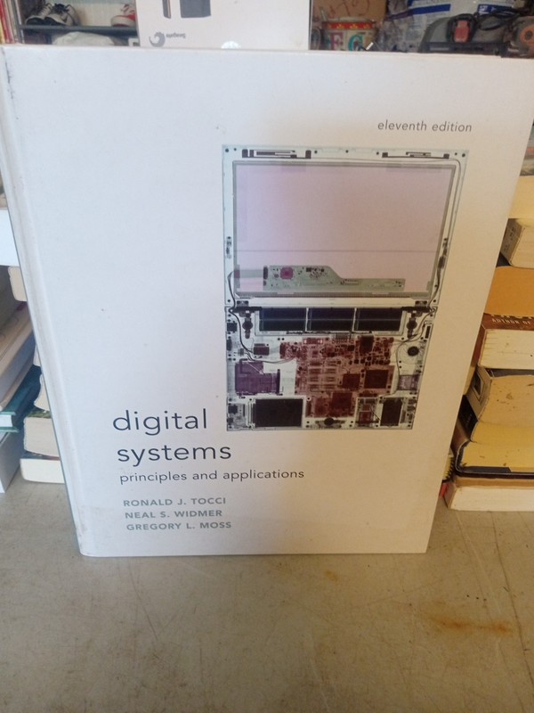 Digital Systems : Principles and Applications by Greg Moss, Ronald J. Tocci and
