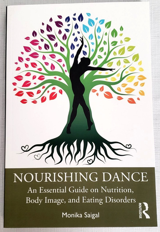 Saigal NOURISHING DANCE: Essential Guide; Nutrition/Body Image/Eating Disorders