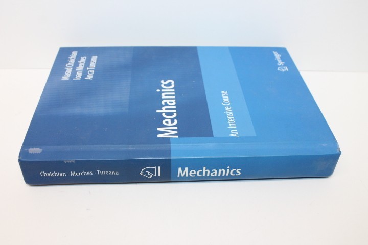 Mechanics : An Intensive Course by Ioan Merches, Masud Chaichian and Anca... gallery