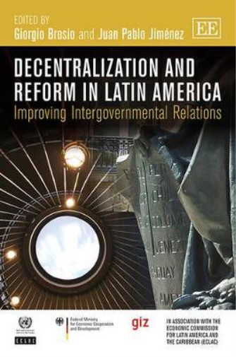 Juan P. Jiménez Decentralization and Reform in Latin Amer (Hardback) (UK IMPORT)