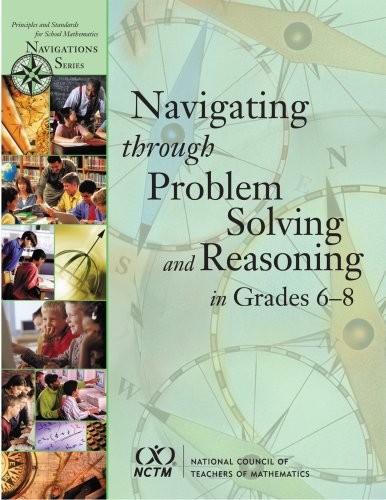 NAVIGATING THROUGH PROBLEM SOLVING AND REASONING IN GRADES By Valerie A. VG