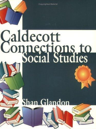 Caldecott Connections to Social Studies by Glandon, Shan