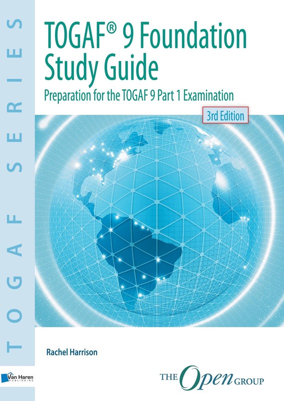 TOGAF® 9 Foundation Study Guide – 3rd Edition