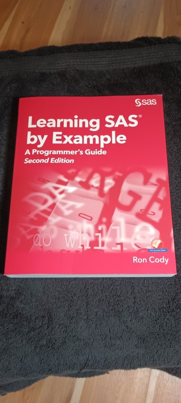 Learning SAS by Example: A Programmer's Guide, Second Edition: A Programmer's gallery