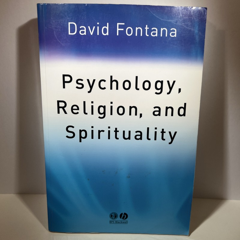 Psychology, Religion and Spirituality by David Fontana (2003, Trade Paperback)