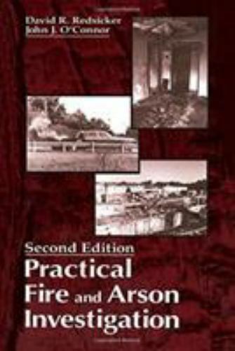 Practical Fire And Arson Investigation