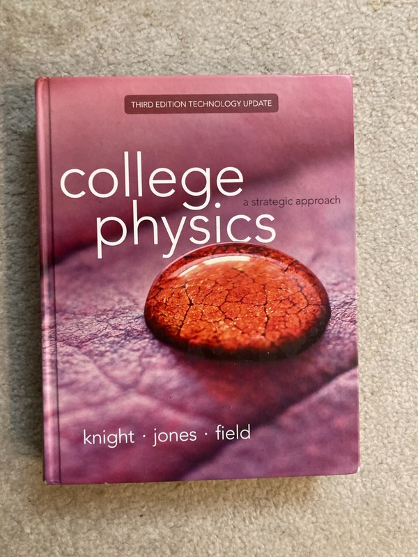 College Physics: A Strategic Approach Technology Update (Third Edition) – Good
