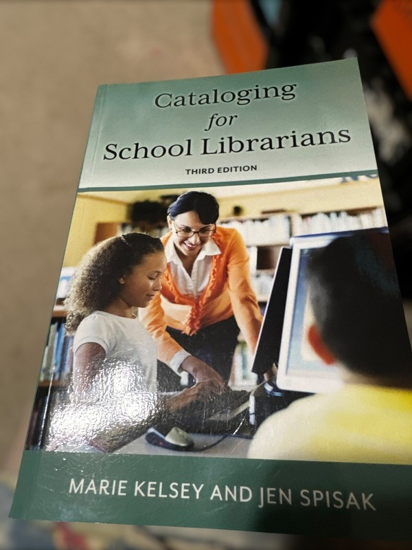 Cataloging for School Librarians – Paperback, by Kelsey And Spisak Like New