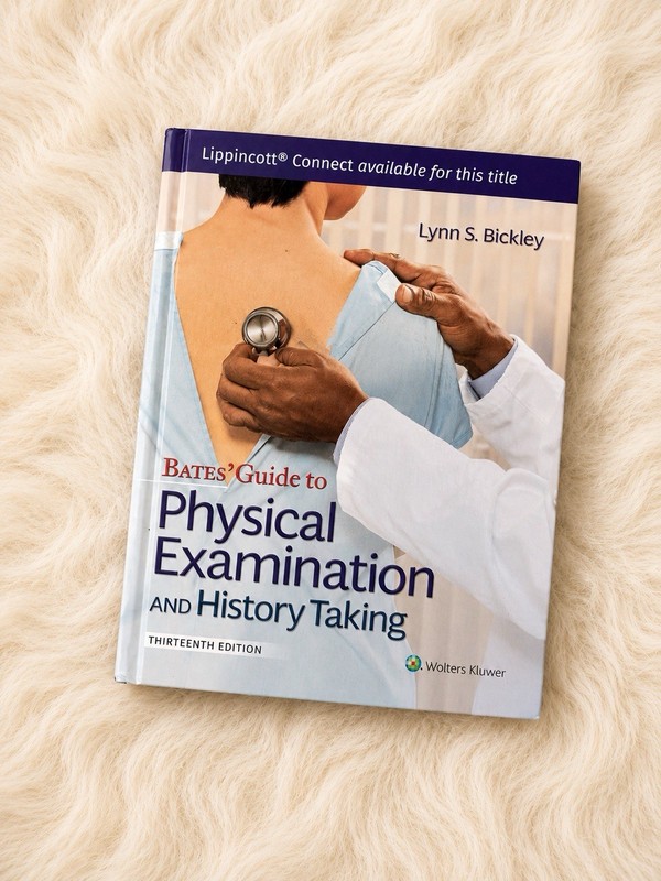 BATES’ Guide to Physical Examination AND History Taking Thirteenth Edition