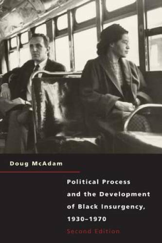 Political Process and the Development of Black Insurgency, 1930-1970, 2nd – GOOD