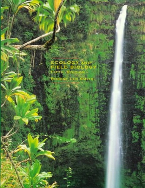 Ecology and Field Biology Hardcover Robert L. Smith