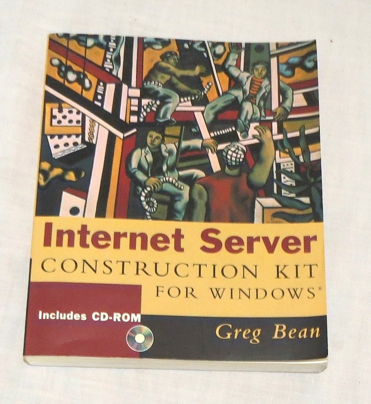 Internet Server Construction Kit for Windows – Book only – Greg Bean