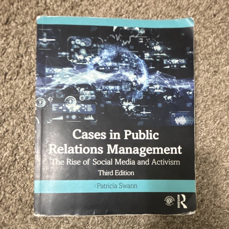 Cases in Public Relations Management : The Rise of Social Media and Activism by