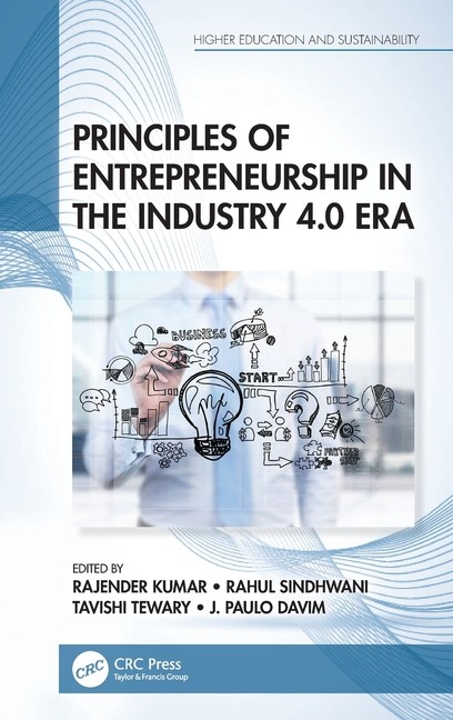 Principles Of Entrepreneurship In The Industry 4 0 Era