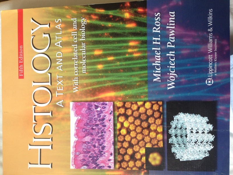 Histology: A Text And Atlas With Correlated Cell and Molecular Biology (Hist…
