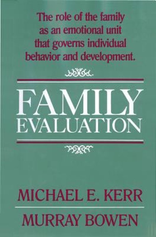 Family Evaluation Hardcover Murray, Kerr, Michael E. Bowen
