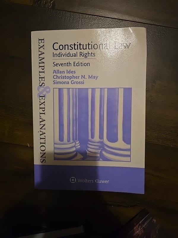 Examples & Explanations: Constitutional Law: Individual Rights – GOOD