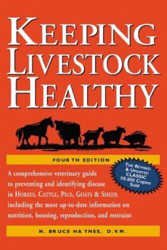 Keeping Livestock Healthy: A Comprehensive Veterinary Guide to Preve – VERY GOOD