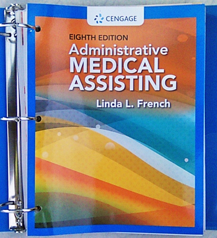 CENGAGE ADMINISTRATIVE MEDICAL ASSISTING LINDA L. FRENCH EIGTH EDITION W/ BINDER