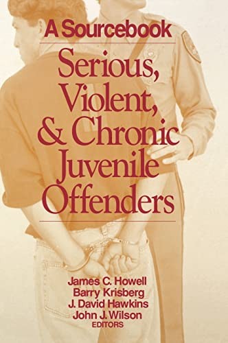 Serious, Violent, and Chronic - VERY GOOD