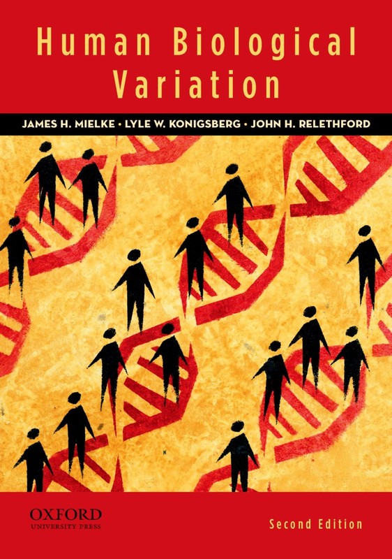 Human Biological Variation, 2nd Edition by Mielke