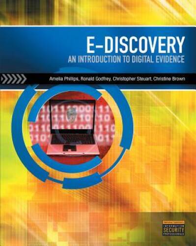 E-Discovery: An Introduction to Digital Evidence (with DVD) – Paperback – GOOD