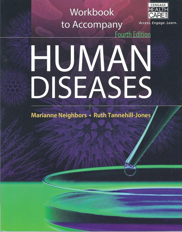 Workbook for Neighbors/Tannehill-Jones’ Human Diseases