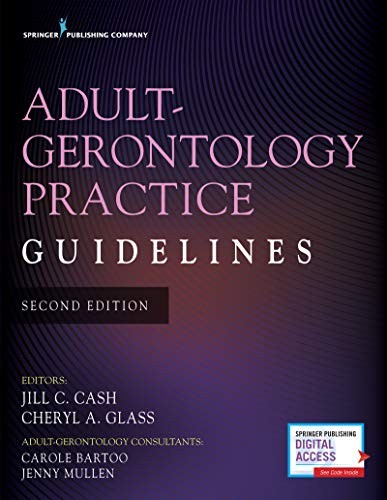 ADULT-GERONTOLOGY PRACTICE GUIDELINES, SECOND EDITION By Cash Msn Apn Jill C.
