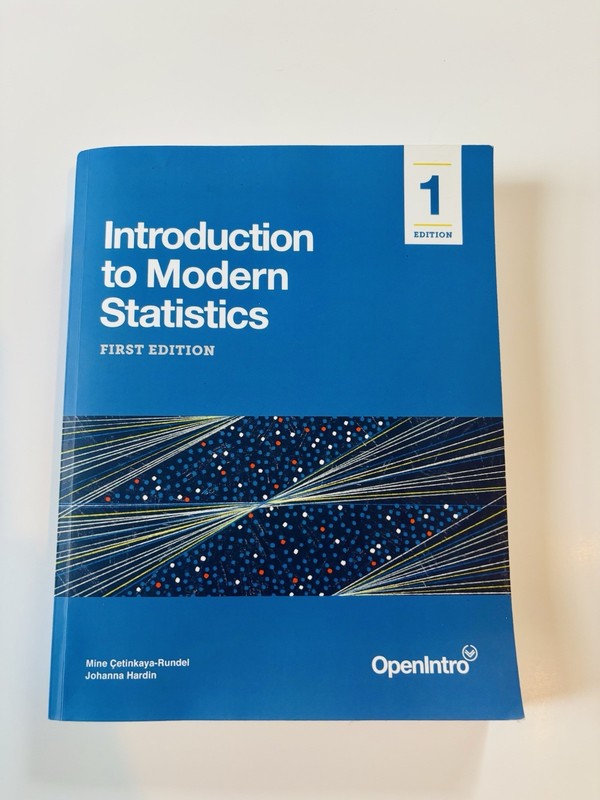 Introduction to Modern Statistics by Mine Çetinkaya-Rundel and Johanna Hardin.